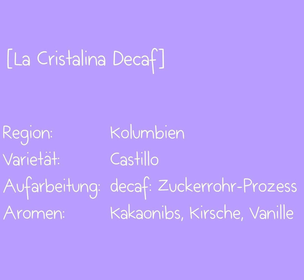 La Cristalina decaf